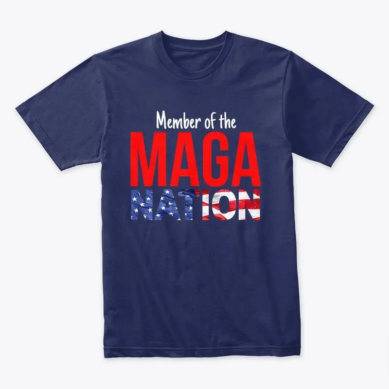 Member of MAGA Nation Tees and More