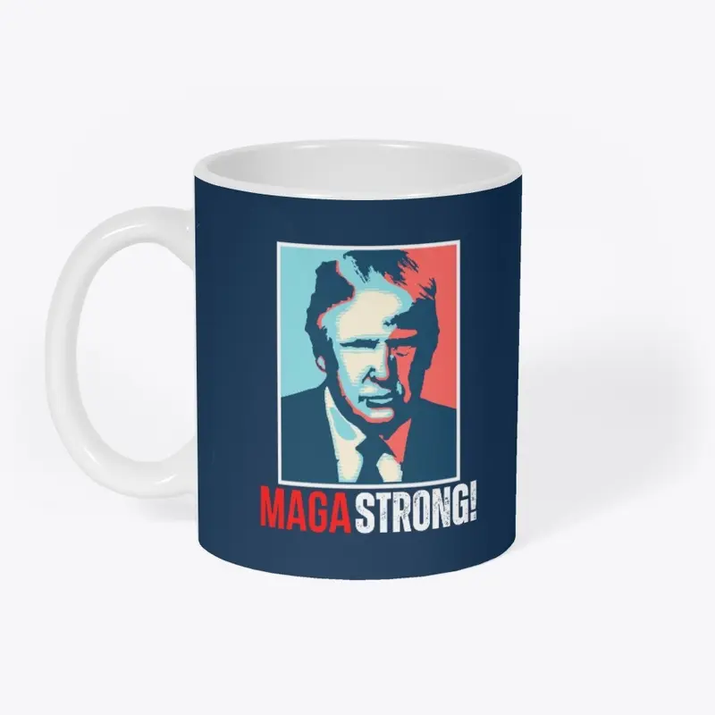 MAGA STRONG Apparel - Tees and More