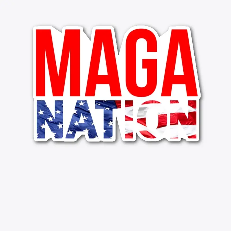 MAGA Nation Apparel - Tees and More