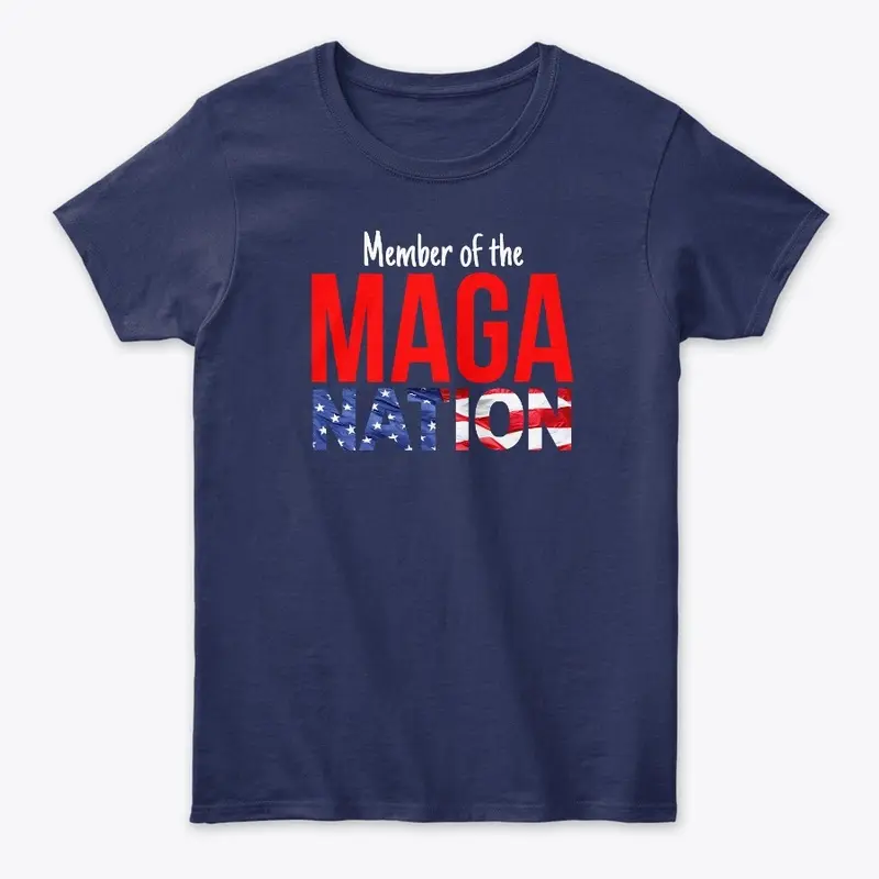 Member of MAGA Nation Tees and More